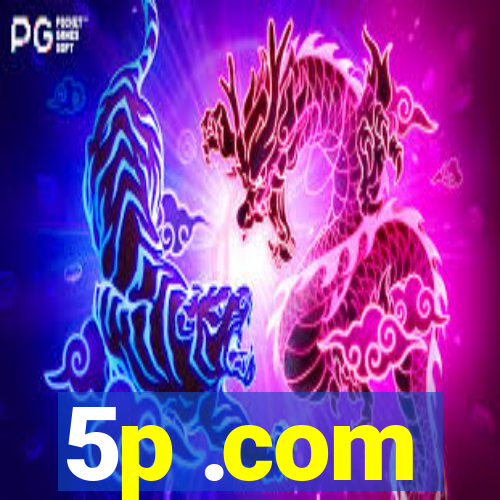 5p .com